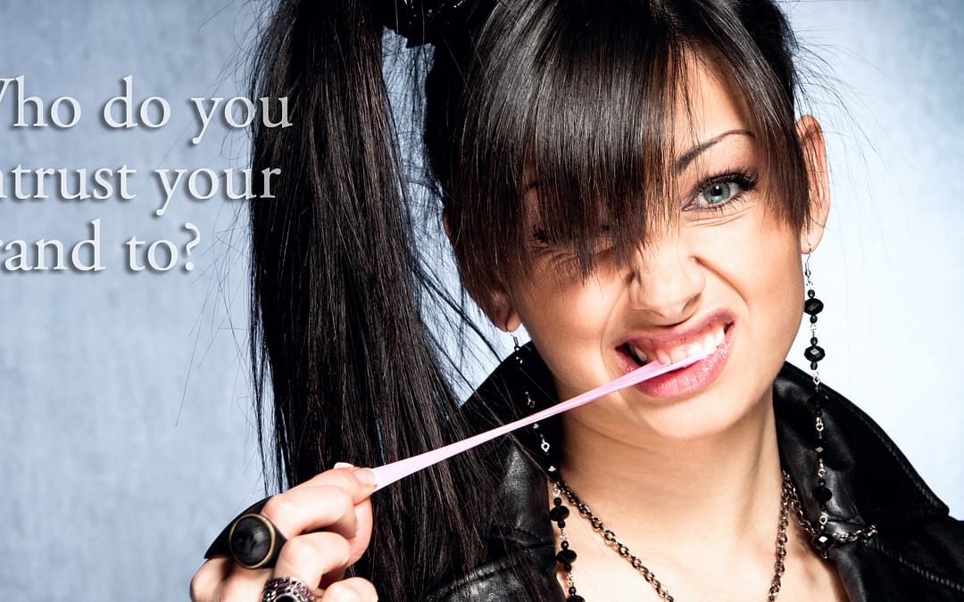 Who do you entrust your brand to?